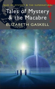 Tales of Mystery & the Macabre