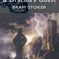 Dracula & Dracula`s Guest