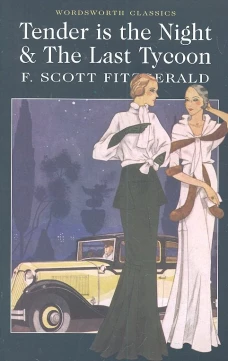 Tender is the Night & The Last Tycoon