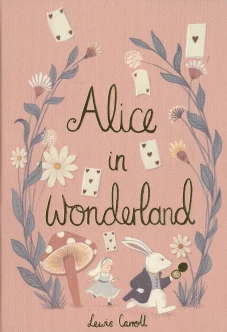 Lewis Carroll: Alice`s Adventures in Wonderland
