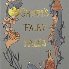 Grimm&rsquo;s Fairy Tales