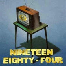Nineteen Eighty-Four