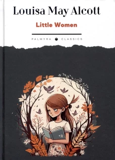 Little Women: на англ.яз