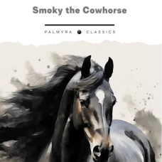 Smoky the Cowhorse: на англ.яз