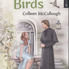 Поющие в терновнике (The Thorn Birds). Книга для чтения на английском языке. Уровень B2