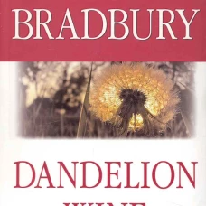 Вино из одуванчиков = Dandelion Wine