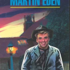 EnglishClassicalLiterature London J. Martin Eden (Лондон Дж. Мартин Иден) Кн.д/чт.на англ.яз.,неадаптир.
