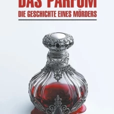 Парфюмер. История одного убийцы (книга для чтения на немецком языке)