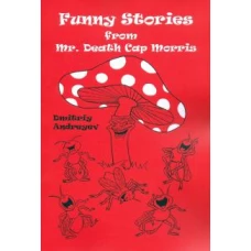 Funny Stories from Mr. Death Cap Morris