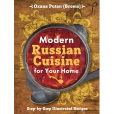 Modern Russian Cuisine for Your Home