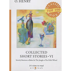 Collected Short Stories VI = Сборник коротких рассказов VI: на англ.яз