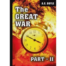 The Great War. Part 2 = Первая мировая война. Часть 2: на англ.яз