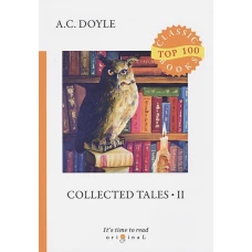 Collected Tales 2 = Сборник рассказов 2: на англ.яз