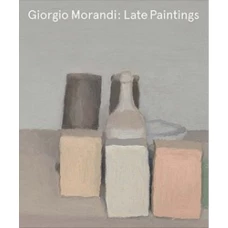 Giorgio Morandi: Late Paintings