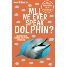 Will We Ever Speak Dolphin?