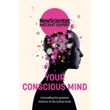 Your Conscious Mind