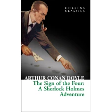 The sign of the four (A. Conan Doyle) Знак четырех (Конан Дойл) /Книги на английском языке