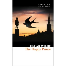 The Happy Prince and Other Stories