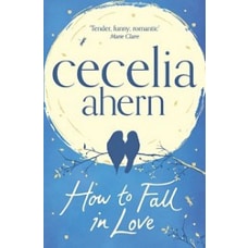 How To Fall In Love