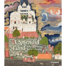 A Splendid Land: Paintings from Royal Udaipu