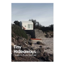 Tiny Hideaways: Oasis in Pure Nature