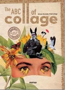 The ABC Of Collage
