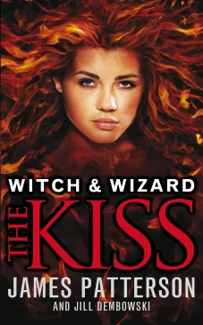 The Kiss (Witch & Wizard, 4)