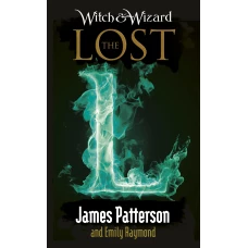 The Lost (Witch & Wizard, 5)