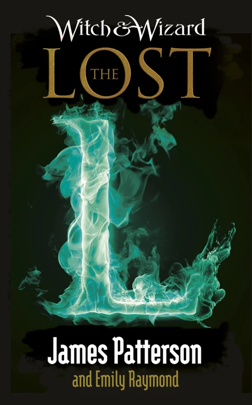 The Lost (Witch & Wizard, 5)