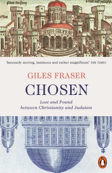Chosen: Lost and Found between Christianity and Judaism