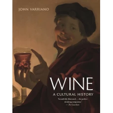 Wine. A Cultural History