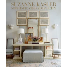 Suzanne Kasler: Sophisticated Simplicity