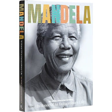 Mandela: In Honor of an Extraordinary Life
