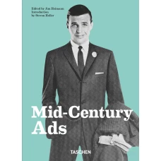 Mid-Century Ads. (40th Anniversary Edition)