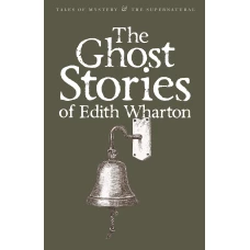 Ghost Stories of Edith Wharton
