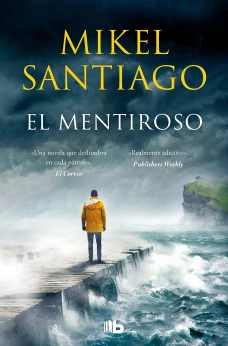 El mentiroso (Trilog&iacute;a de Illumbe 1)