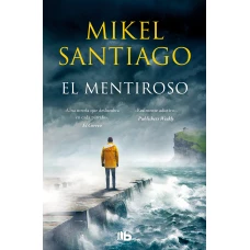 El mentiroso (Trilog&iacute;a de Illumbe 1)