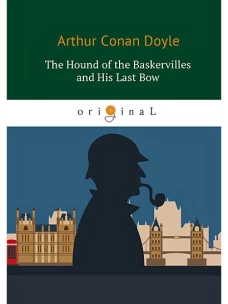 The Hound of the Baskervilles and His Last Bow