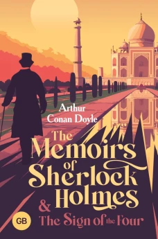 The Memoirs of Sherlock Holmes &amp; The Sign of the Four
