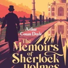 The Memoirs of Sherlock Holmes &amp; The Sign of the Four