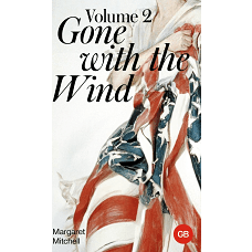 Gone with the Wind. Volume 2