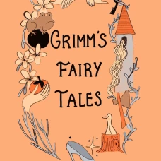 Grimm&rsquo;s Fairy Tales